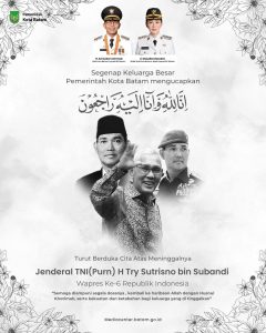Pemko Batam Imbau Kibarkan Bendera Setengah Tiang, Hormati Wafatnya Try Sutrisno