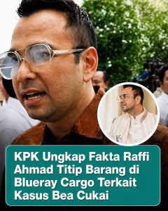 Nama Raffi Ahmad Terseret Kasus Bea Cukai, Desakan Transparansi Menguat: Jangan Ada yang Kebal Hukum