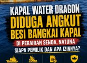 WATER DRAGON di Senoa: Besi Bangkai Kapal Diangkat, Izin dan Pemilik Dipertanyakan