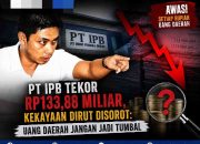 ‎PT IPB Tekor Rp133,88 Miliar, Kekayaan Dirut Disorot: Uang Daerah Jangan Jadi Tumbal