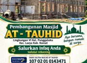 Merawat Asa di Tengah Keterbatasan: Perjuangan Warga Punggaluku Membangun Masjid AT – TAUHID Membutuhkan Donasi dari Para Dermawan