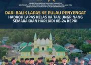 Lapas kelas llA Tanjungpinang Semarakan Hari jadi Provinsi Kepri di pulau Penyengat