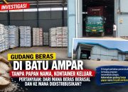 Gudang Beras di Pergudangan C4 Batu Ampar Jadi Sorotan, Tanpa Papan Nama dan Kontainer Terlihat Keluar, Asal-Usul serta Tujuan Distribusi Dipertanyakan