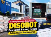 Soal Gudang Beras C04 Batu Ampar, Bea Cukai Batam Tegaskan Barang Keluar Wajib Berdokumen