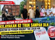 GMKI Batam Pertanyakan Kelayakan 82 Truk Sampah DLH, Sekitar 50 Persen Disebut Tak Lolos KIR anggaran perbaikan di pertanyakan