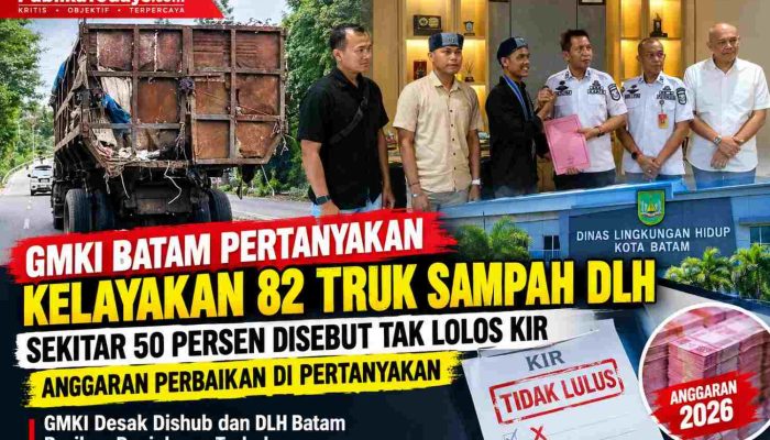 GMKI Batam Pertanyakan Kelayakan 82 Truk Sampah DLH, Sekitar 50 Persen Disebut Tak Lolos KIR anggaran perbaikan di pertanyakan