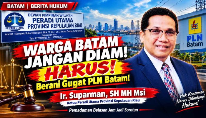Belasan Jam Listrik Padam, Ir. Suparman, S.H., M.H., M.Si.: Warga Batam Jangan Diam, Harus Berani Gugat PLN Batam!
